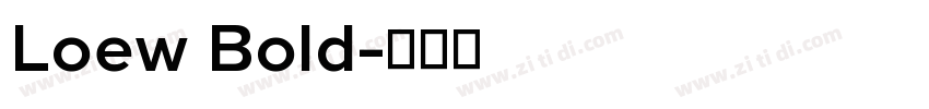 Loew Bold字体转换